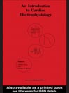 An Introduction to Cardiac Electrophysiology
